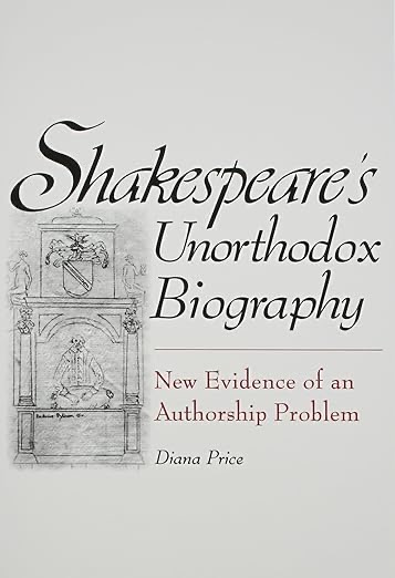 Diana Price, Shakespeare's Unorthodox Biography