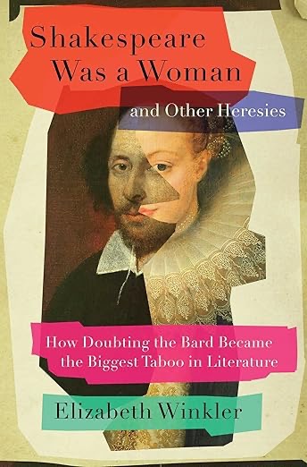 Elizabeth Winkler, Shakespeare Was a Woman and Other Heresies