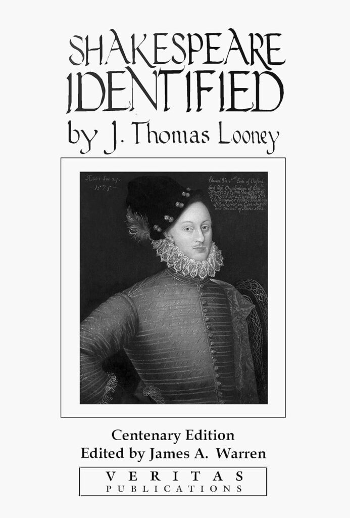 J Thomas Looney, Shakespeare Identified
